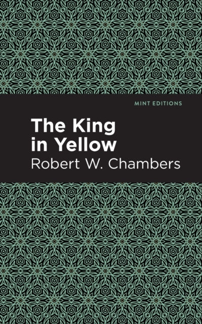 Book cover of: King in Yellow. By: Robert W. Chambers