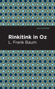 Book cover of: Rinkitink in Oz. By: L. Frank Baum