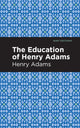 Book cover of: Education of Henry Adams. By: Henry Adams - undifferentiated