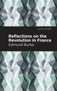 Book cover of: Reflections on the Revolution in France. By: Edmund Burke