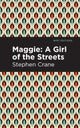 Book cover of: Maggie. By: Stephen Crane
