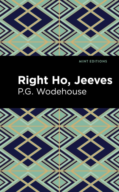 Book cover of: Right Ho, Jeeves. By: P. G. Wodehouse