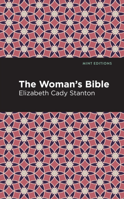 Book cover of: Woman's Bible. By: Elizabeth Cady Stanton