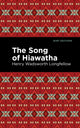 Book cover of: Song Of Hiawatha. By: Henry Wadsworth Longfellow
