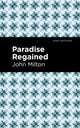 Book cover of: Paradise Regained. By: John Milton