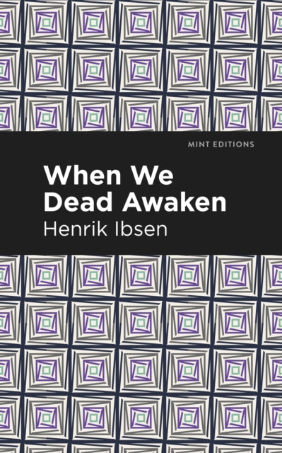 Book cover of: When We Dead Awaken