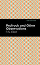 Book cover of: Prufrock and Other Observations. By: T.S. Eliot