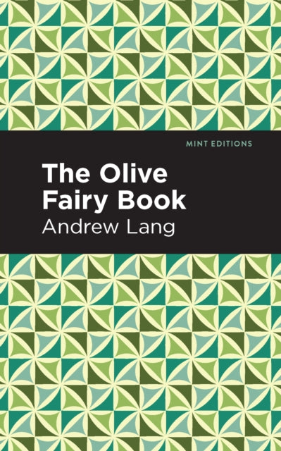 Book cover of: Olive Fairy Book. By: Andrew Lang