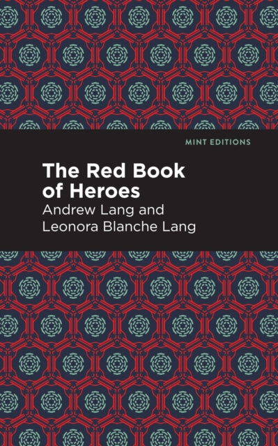 Book cover of: Red Book of Heroes. By: Andrew Lang