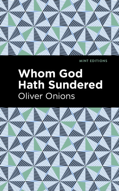 Book cover of: Whom God Hath Sundered. By: Oliver Onion