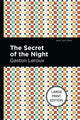 Book cover of: Secret of the Night. By: Gaston Leroux
