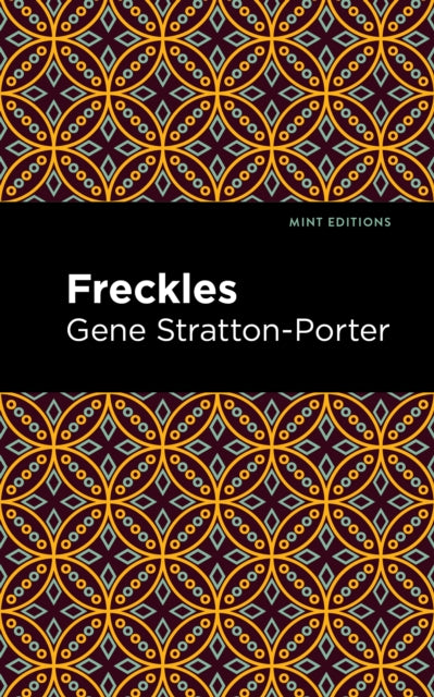 Book cover of: Freckles. By: Gene Stratton-Porter