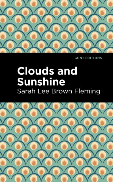 Book cover of: Clouds and Sunshine. By: Sarah Lee Brown Fleming
