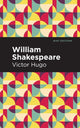 Book cover of: William Shakespeare. By: Victor Hugo