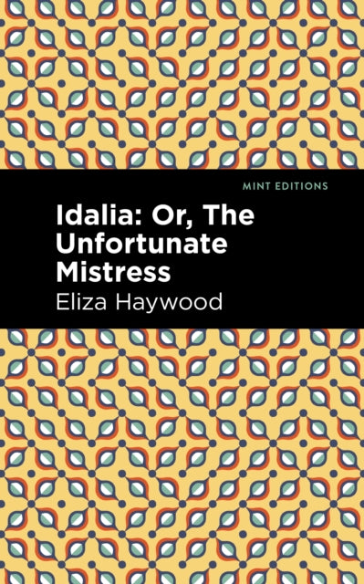 Book cover of: Idalia. By: Eliza Haywood