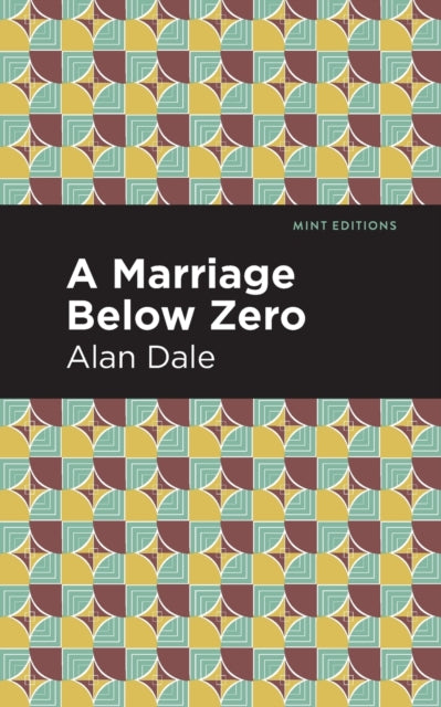 Book cover of: Marriage Below Zero. By: Alan Dale