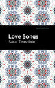 Book cover of: Love Songs. By: Sara Teasdale