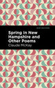 Book cover of: Spring in New Hampshire and Other Poems. By: Claude McKay