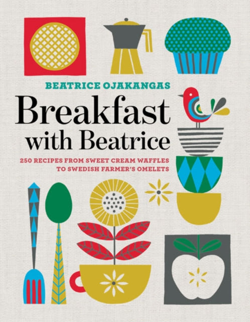 Book cover of: Breakfast with Beatrice. By: Beatrice Ojakangas