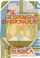 Book cover of: Responsive Environment. By: Larry D. Busbea