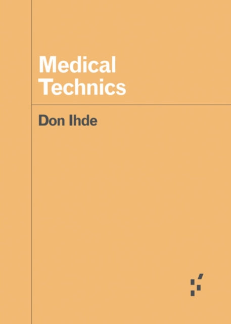 Book cover of: Medical Technics. By: Don Ihde