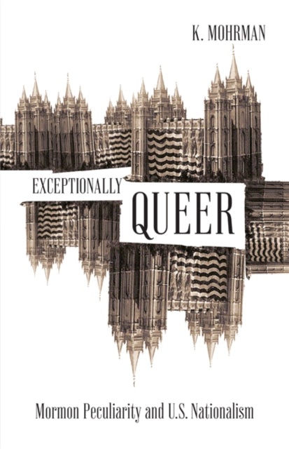 Book cover of: Exceptionally Queer. By: K. Mohrman