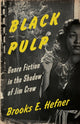 Book cover of: Black Pulp. By: Brooks E. Hefner