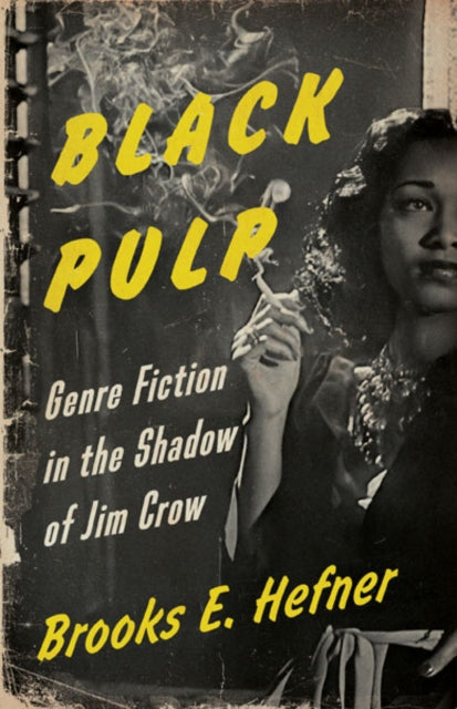 Book cover of: Black Pulp. By: Brooks E. Hefner
