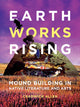 Book cover of: Earthworks Rising. By: Chadwick Allen
