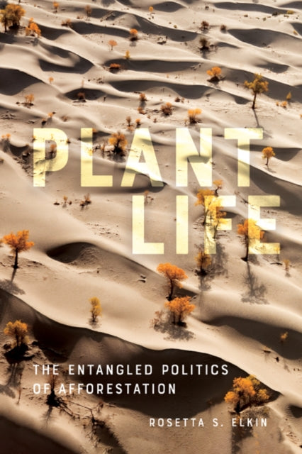 Book cover of: Plant Life. By: Rosetta S. Elkin