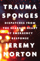 Book cover of: Trauma Sponges. By: Jeremy Norton