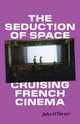 Book cover of: Seduction of Space. By: Jules O'Dwyer