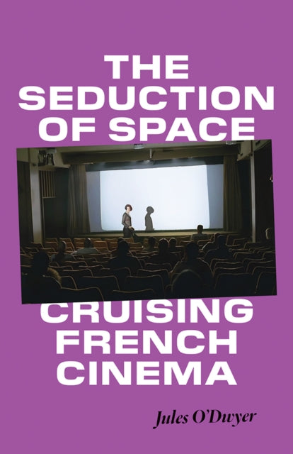 Book cover of: Seduction of Space. By: Jules O'Dwyer