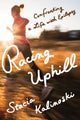 Book cover of: Racing Uphill