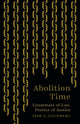 Book cover of: Abolition Time. By: Jess A. Goldberg