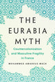 Book cover of: Eurabia Myth