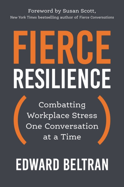 Book cover of: Fierce Resilience. By: Edward Beltran