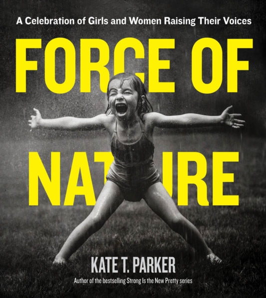 Book cover of: Force of Nature. By: Kate T. Parker