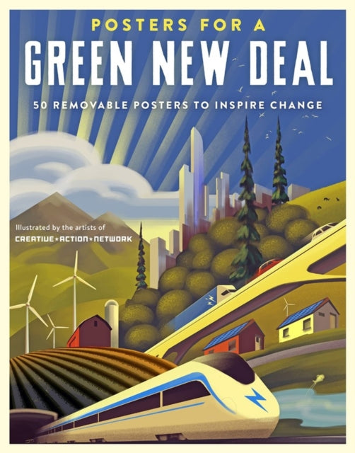 Book cover of: Posters for a Green New Deal. By: Demond Drummer
