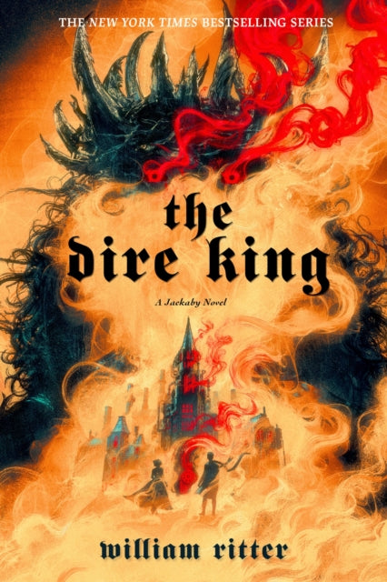 Book cover of: Dire King. By: William Ritter