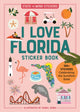 Book cover of: I Love Florida Sticker Book. By: Workman Publishing