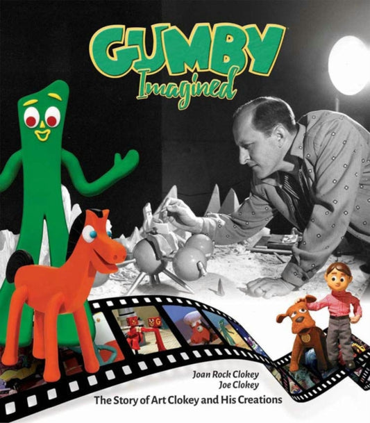 Book cover of: Gumby Imagined. By: Joe Clokey