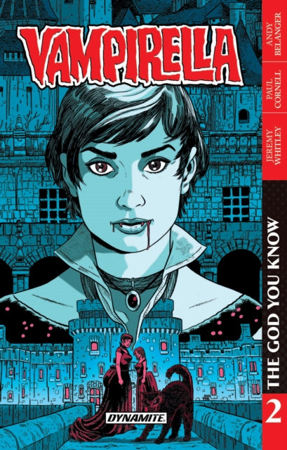 Book cover of: Vampirella Vol. 2 The God You Know. By: Paul Cornell
