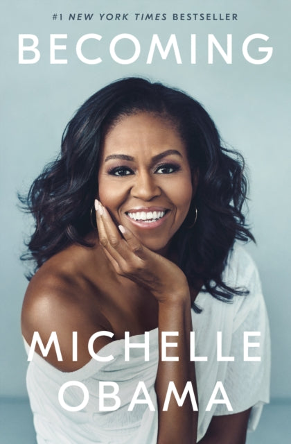 Book cover of: Becoming. By: Michelle Obama