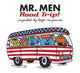 Book cover of: Mr. Men: Road Trip!. By: Adam Hargreaves