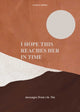 Book cover of: I Hope This Reaches Her in Time Revised Edition. By: r.h. Sin