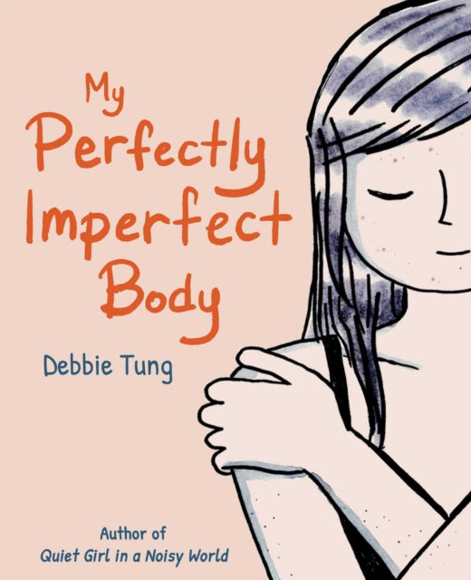 Book cover of: My Perfectly Imperfect Body