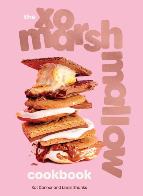 XO Marshmallow Cookbook 9781524895174 Kat Connor