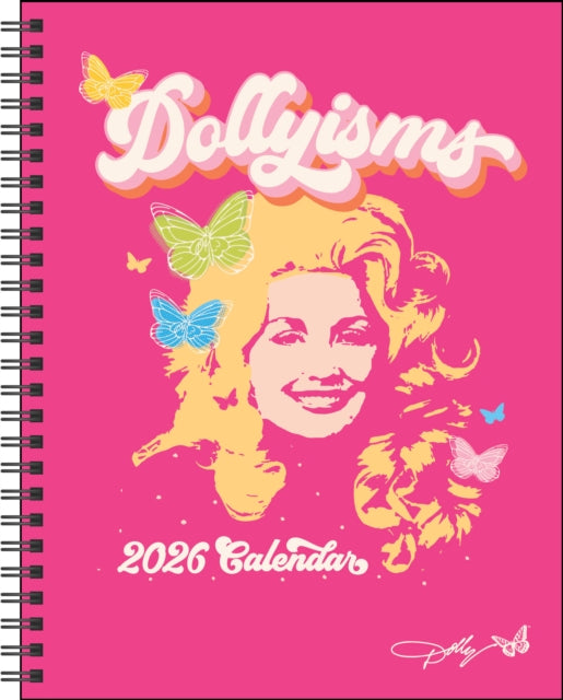 Book cover of: Dollyisms: Dolly Parton's 12-Month 2026 Softcover Monthly/Weekly Planner Calendar
