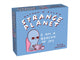 Book cover of: Strange Planet 2026 Day-to-Day Calendar